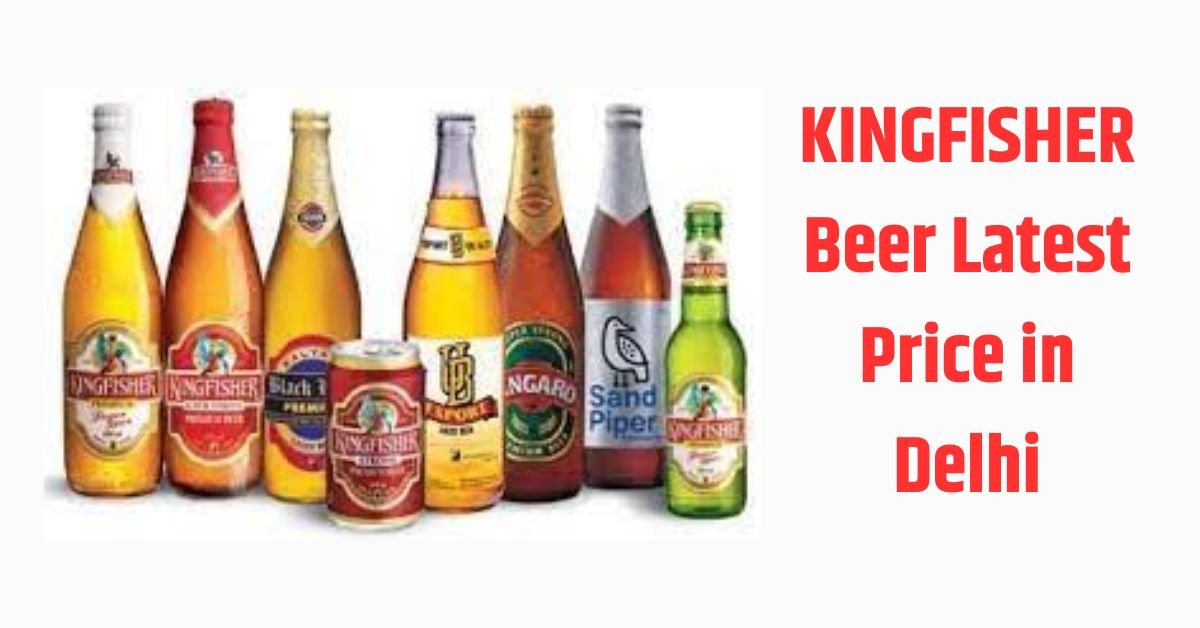 Kingfisher Beer Price in Delhi